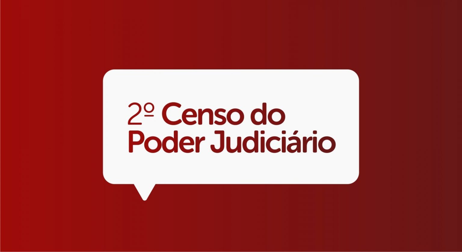 Balão de conversação escrito 2º Censo do Poder Judiciário